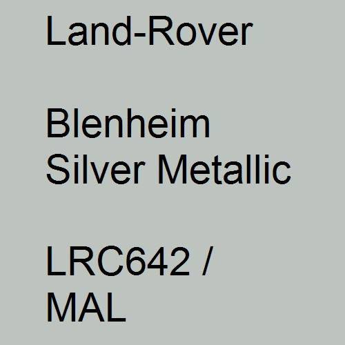 Land-Rover, Blenheim Silver Metallic, LRC642 / MAL.